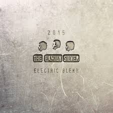 The Family Silver_Electric Blend