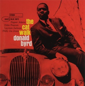 The Cat Walk Donald Byrd